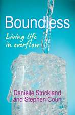 Boundless – Living life in overflow