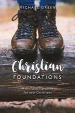 Christian Foundations – A discipleship guide for new Christians