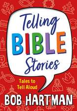 Telling Bible Stories – Tales to Tell Aloud