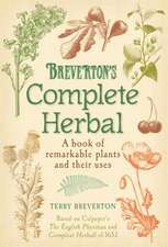 Breverton, T: Breverton's Complete Herbal