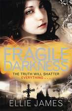 Fragile Darkness