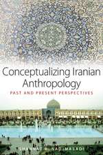 Conceptualizing Iranian Anthropology