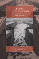 Judging ''Privileged'' Jews