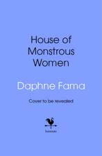 House of Monstrous Women