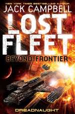 The Lost Fleet: Beyond the Frontier: Dreadnaught