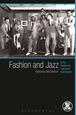 Fashion and Jazz: Dress, Identity and Subcultural Improvisation