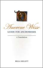 Ancrene Wisse / Guide for Anchoresses – A Translation