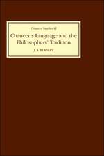 Chaucer′s Language and the Philosophers Tradition