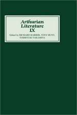 Arthurian Literature IX