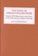 The Index of Middle English Prose – Handlist XVII: Manuscripts in the Library of Gonville and Caius College, Cambridge