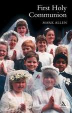 First Holy Communion: A Parent's Preparation