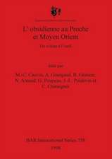 L'obsidienne au Proche et Moyen Orient