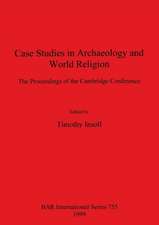 Case Studies in Archaeology and World Religion