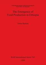 The Emergence of Food Production in Ethiopia