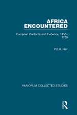 Africa Encountered: European Contacts and Evidence, 1450–1700