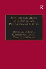 Method and Order in Renaissance Philosophy of Nature