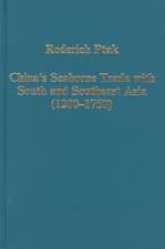 China's Seaborne Trade with South and Southeast Asia (1200-1750)