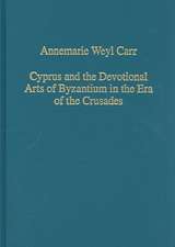 Cyprus and the Devotional Arts of Byzantium in the Era of the Crusades