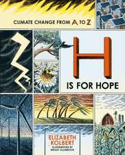 Kolbert, E: H is for Hope