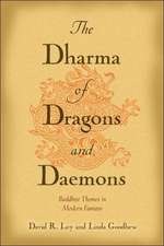 The Dharma of Dragons and Daemons: Buddhist Themes in Modern Fantasy