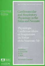 Cardiovascular & Respiratory Physiology in the Fetus & Neonate