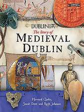 Dublinia: The Story of Medieval Dublin