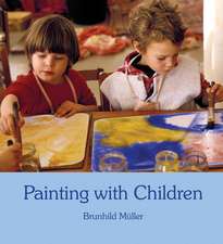 Painting W/Children (New Ed) (P): A Wider Science of Consciousness