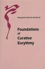 Foundations of Curative Eurythmy