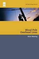 Wood Pole Overhead Lines