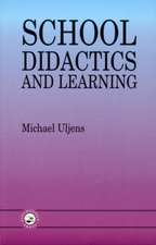 School Didactics and Learning