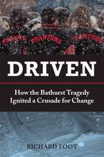 Driven: How the Bathurst Tragedy Ignited a Crusade for Change