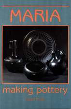 Maria Making Pottery: The Story of Famous American Indian Potter Maria Martinez