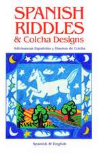 Spanish Riddles and Colcha Designs