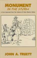 Monument in the Storm: A Town Spawned from the Violence of New Mexico History