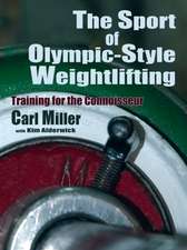 The Sport of Olympic-Style Weightlifting