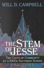 The Stem of Jesse: The Costs of Community at a 1960s Southern School