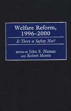 Welfare Reform, 1996-2000: Is There a Safety Net?