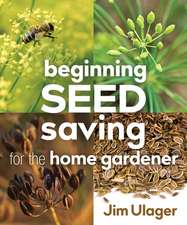 Beginning Seed Saving for the Home Gardener