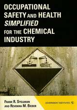 Occupational Safety and Health Simplified for the Chemical Industry