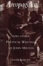 AREOPAGITICA AND OTHER POLITICAL WRITINGS OF JOHN MILTON