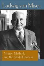 Money, Method & the Market Process