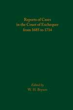 Reports of Cases in the Court of Exchequer from 1685 to 1714