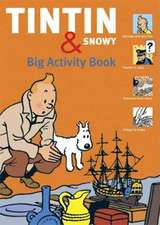 Tintin And Snowy: Big Activity Book