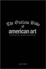 The Outlaw Bible of American Art