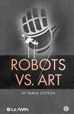 Robots vs Art