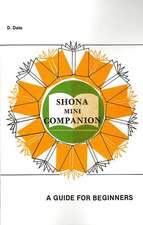 Shona Mini Companion. a Guide for Beginners