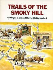 Trails of the Smoky Hill