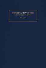 Watchstanding Guide for the Merchant Officer