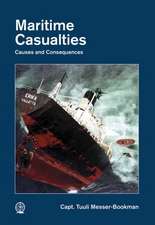 Maritime Casualties: Causes and Consequences