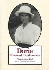 Dorie: Woman Of The Mountains